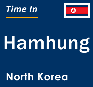 Current local time in Hamhung, North Korea