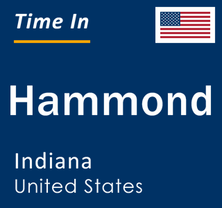 Current local time in Hammond, Indiana, United States