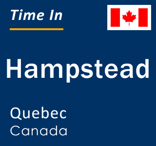 Current local time in Hampstead, Quebec, Canada