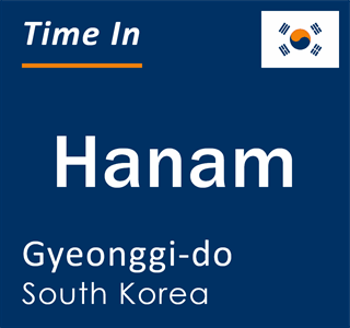 Current local time in Hanam, Gyeonggi-do, South Korea