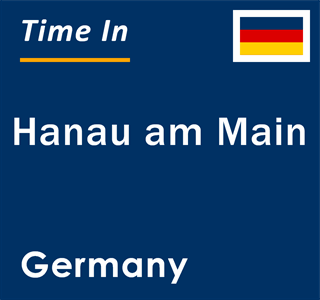 Current local time in Hanau am Main, Germany