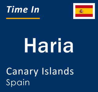 Current local time in Haria, Canary Islands, Spain