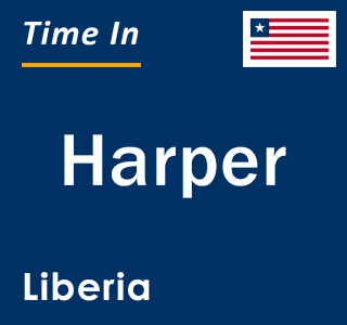 Current local time in Harper, Liberia