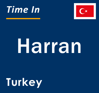 Current local time in Harran, Turkey