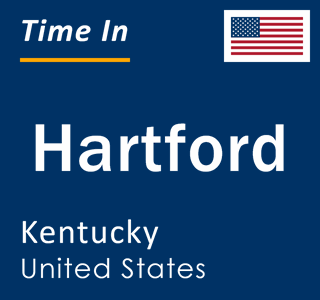 Current local time in Hartford, Kentucky, United States