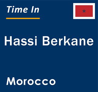 Current local time in Hassi Berkane, Morocco