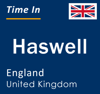 Current local time in Haswell, England, United Kingdom