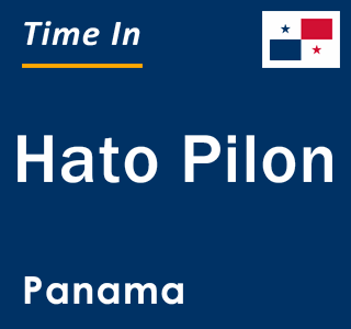 Current local time in Hato Pilon, Panama