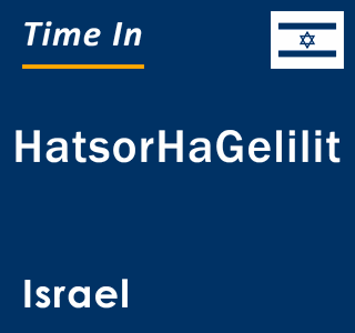 Current local time in HatsorHaGelilit, Israel