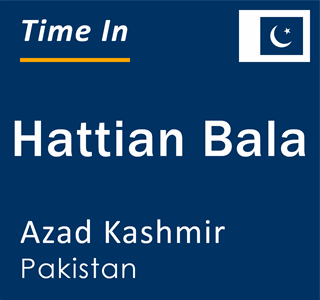 Current local time in Hattian Bala, Azad Kashmir, Pakistan