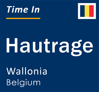 Current local time in Hautrage, Wallonia, Belgium