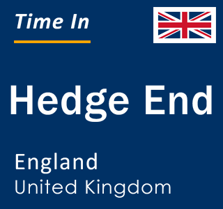 Current local time in Hedge End, England, United Kingdom