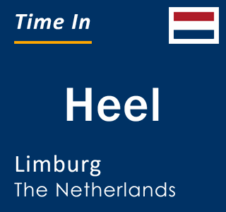 Current local time in Heel, Limburg, The Netherlands