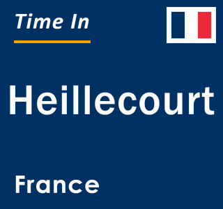 Current local time in Heillecourt, France