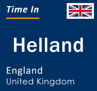 Current local time in Helland, England, United Kingdom