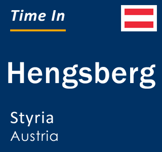 Current local time in Hengsberg, Styria, Austria