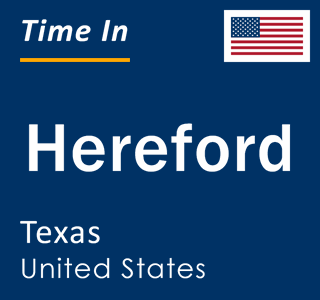 Current local time in Hereford, Texas, United States