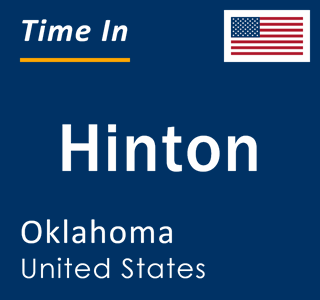 Current local time in Hinton, Oklahoma, United States