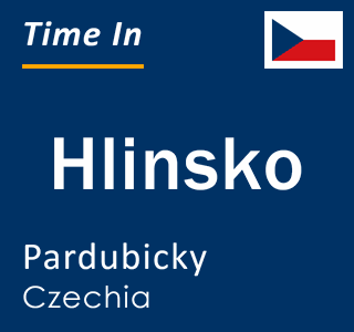 Current local time in Hlinsko, Pardubicky, Czechia