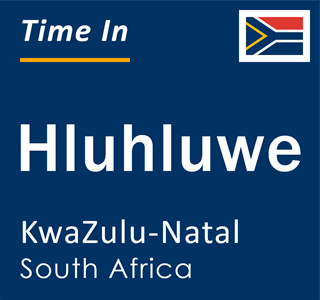 Current local time in Hluhluwe, KwaZulu-Natal, South Africa