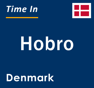 Current local time in Hobro, Denmark