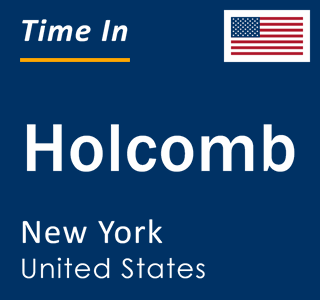 Current local time in Holcomb, New York, United States