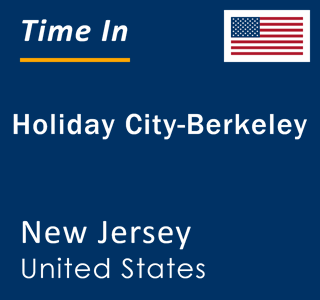 Current local time in Holiday City-Berkeley, New Jersey, United States