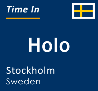 Current local time in Holo, Stockholm, Sweden