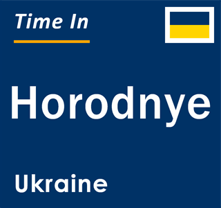 Current local time in Horodnye, Ukraine