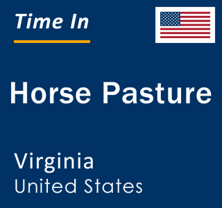 Current local time in Horse Pasture, Virginia, United States