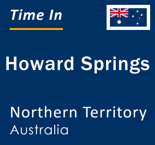 Current local time in Howard Springs, Northern Territory, Australia