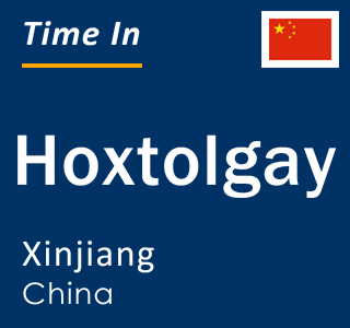 Current local time in Hoxtolgay, Xinjiang, China