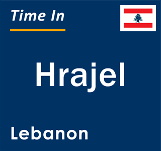 Current local time in Hrajel, Lebanon