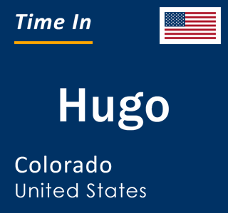 Current local time in Hugo, Colorado, United States