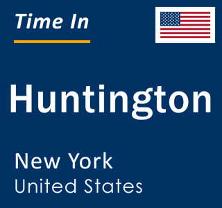 Current local time in Huntington, New York, United States