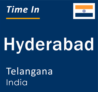 Current local time in Hyderabad, Telangana, India