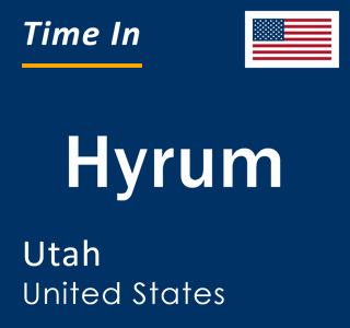 Current local time in Hyrum, Utah, United States