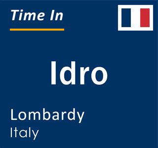 Current local time in Idro, Lombardy, Italy