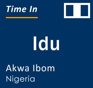 Current local time in Idu, Akwa Ibom, Nigeria