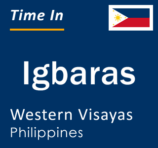 Current local time in Igbaras, Western Visayas, Philippines