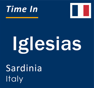 Current local time in Iglesias, Sardinia, Italy