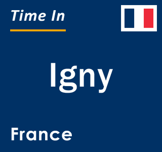 Current local time in Igny, France