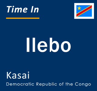 Current local time in Ilebo, Kasai, Democratic Republic of the Congo