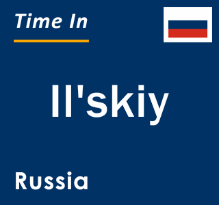 Current local time in Il'skiy, Russia