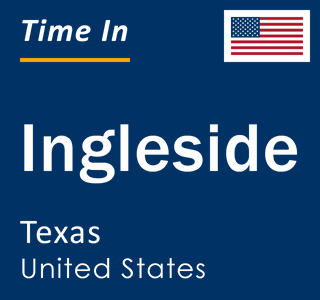 Current local time in Ingleside, Texas, United States