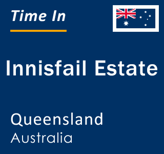 Current local time in Innisfail Estate, Queensland, Australia