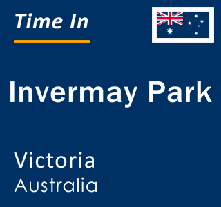 Current local time in Invermay Park, Victoria, Australia