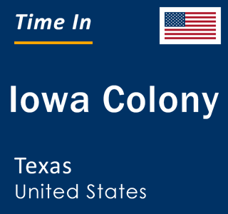 Current local time in Iowa Colony, Texas, United States