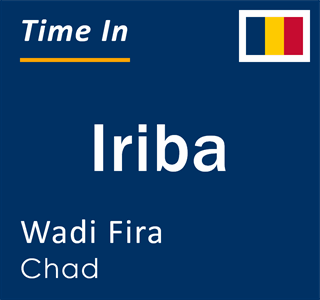 Current local time in Iriba, Wadi Fira, Chad