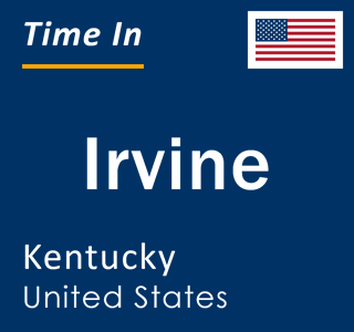 Current local time in Irvine, Kentucky, United States